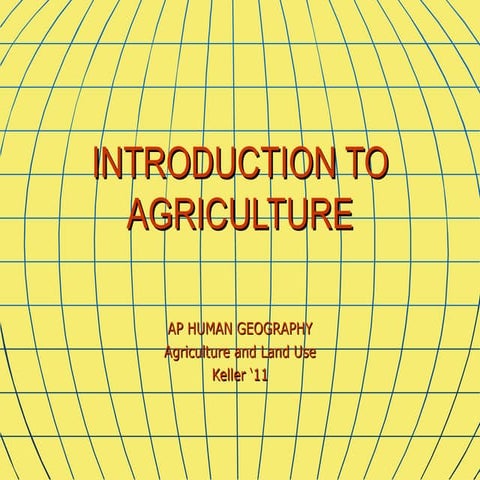 Intro to agriculture