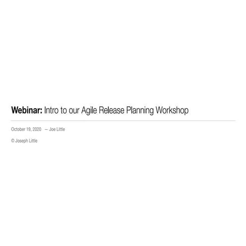 Intro to our Agile Release Planning workshop