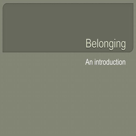 Belonging - An Introduction