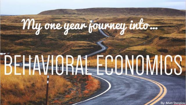 My one year journey into behavioral economics
