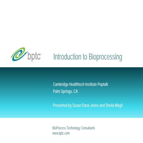 Introduction to Bioprocessing Sample Slides