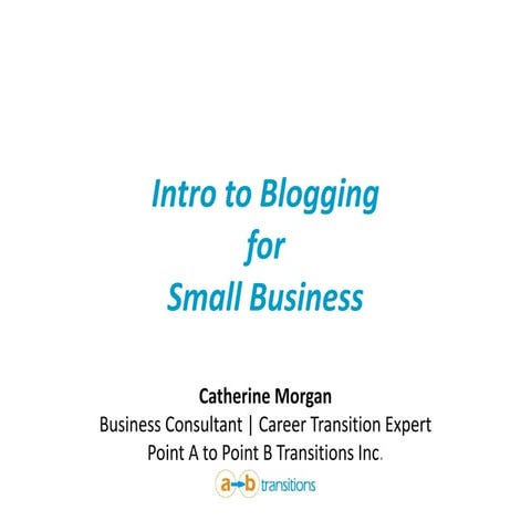 Intro to Blogging for Small Business