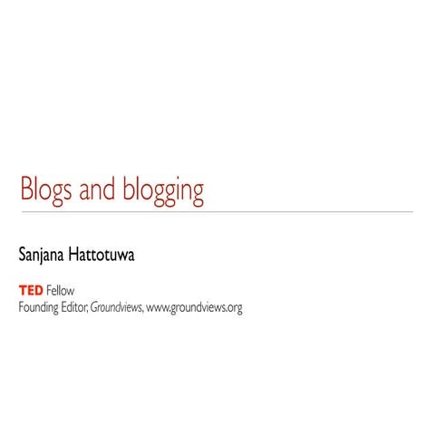 Introduction to blogs and blogging