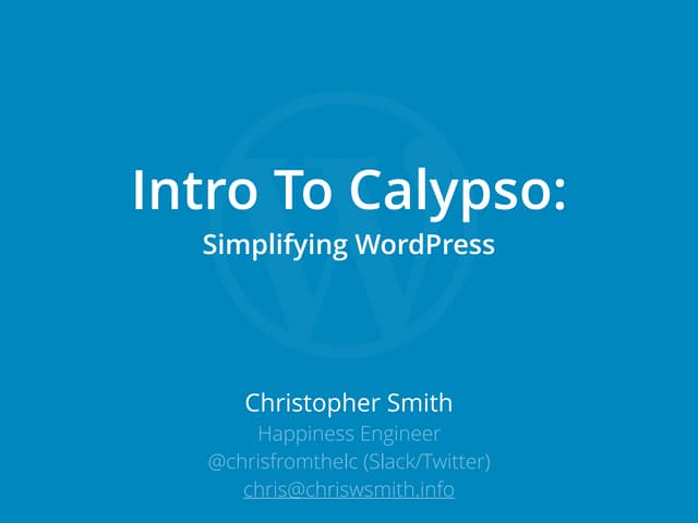 Intro To Calypso: Simplifying WordPress