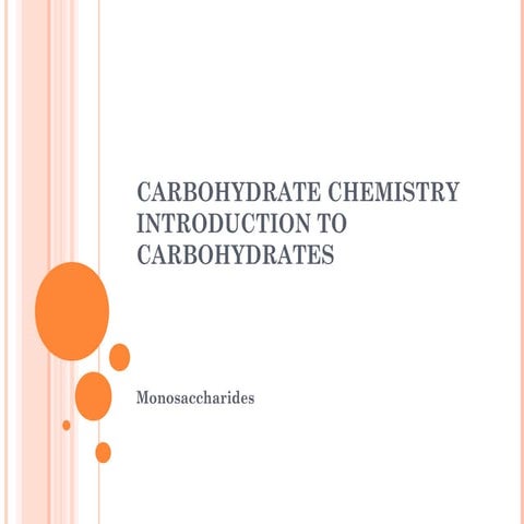 Intro to cho and monosaccharides