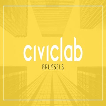 Introduction to Civic Lab Brussels