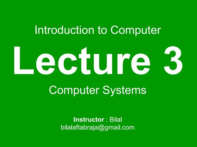 Intro to computer  lecture   3