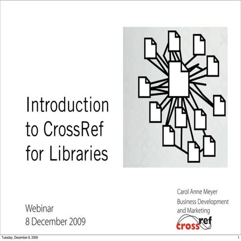 Non-Technical Introduction to CrossRef for Libraries