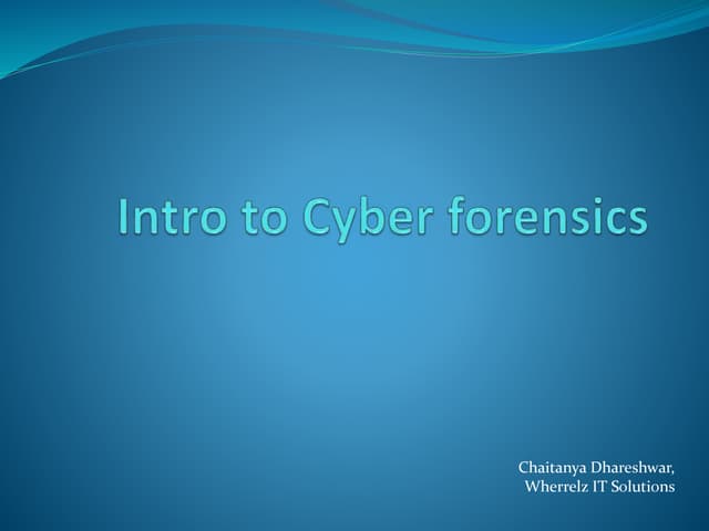 Intro to cyber forensics