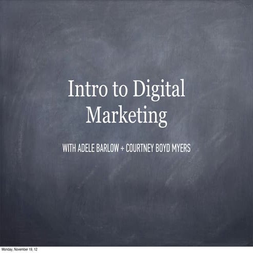 Intro to digital marketing