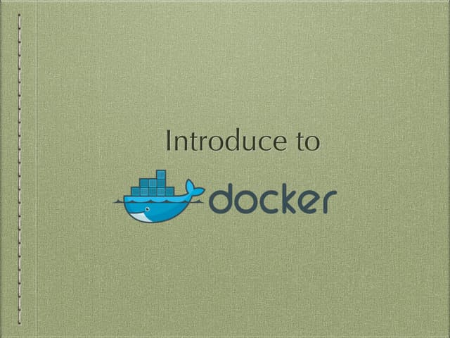 Introduction to docker