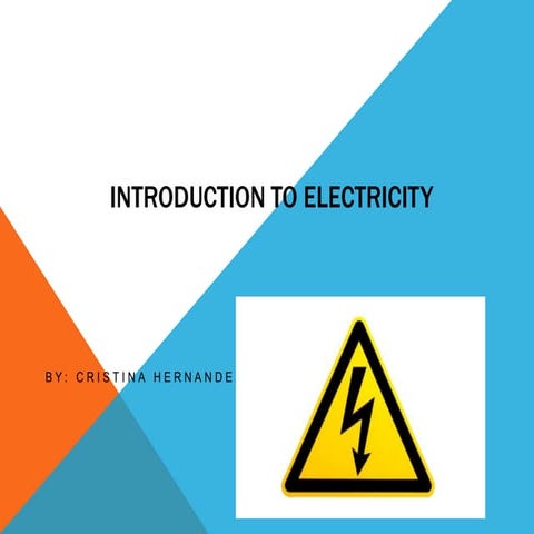 Intro to electricity cristina hernandez