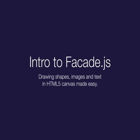Intro to facade