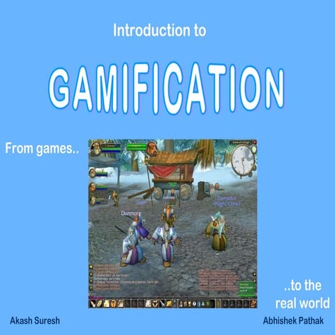 Introduction to Gamification