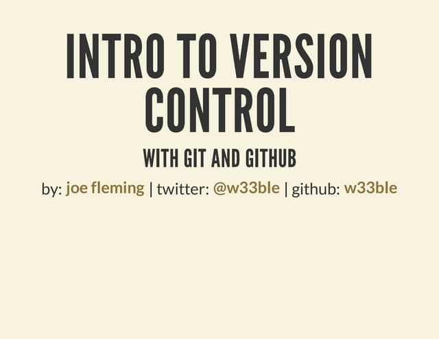Intro to Version Control with Git a...