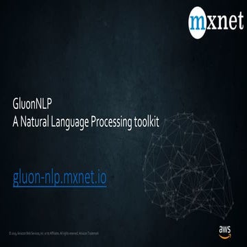 Introduction to GluonNLP