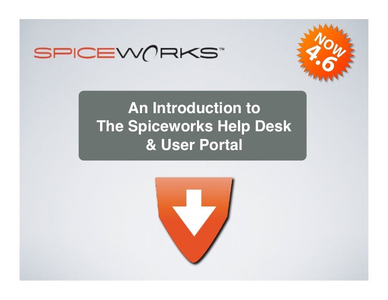 Help Desk Introduction To Spiceworks Free Help Desk Software