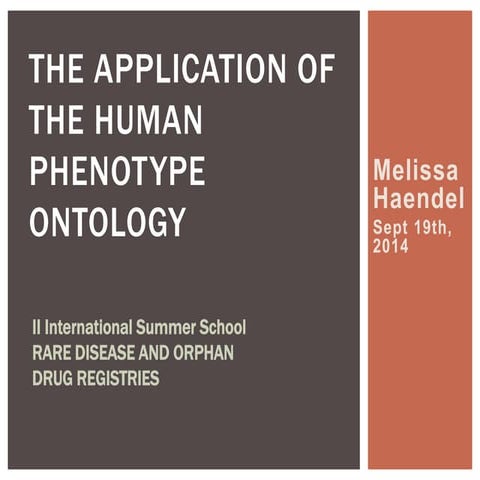 The Application of the Human Phenotype Ontology 