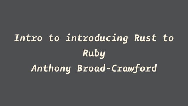 Intro to introducing rust to ruby