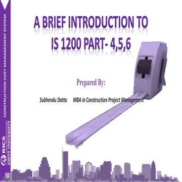 A BRIEF OF IS 1200 PART 4,5,6