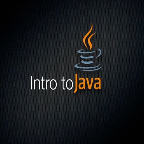 Intro to java | PPT