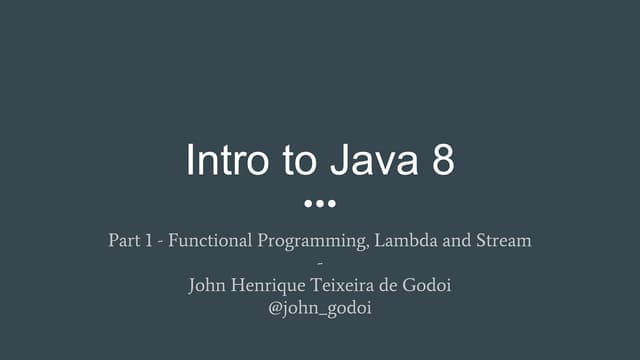 Intro to java 8