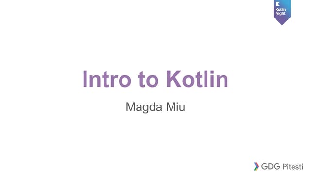 Intro to Kotlin