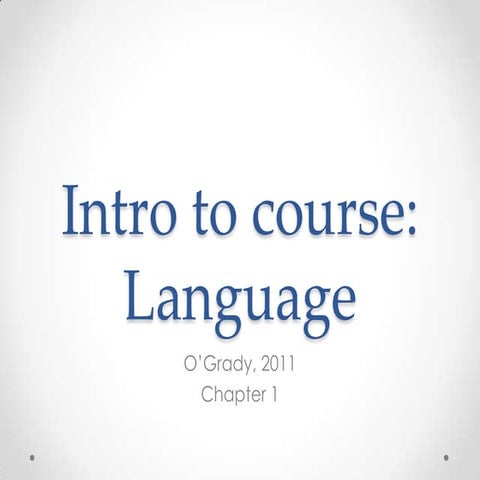 Intro to language