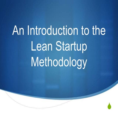 Lean Startup Zurich- An Introduction to Lean Startup Methodology 
