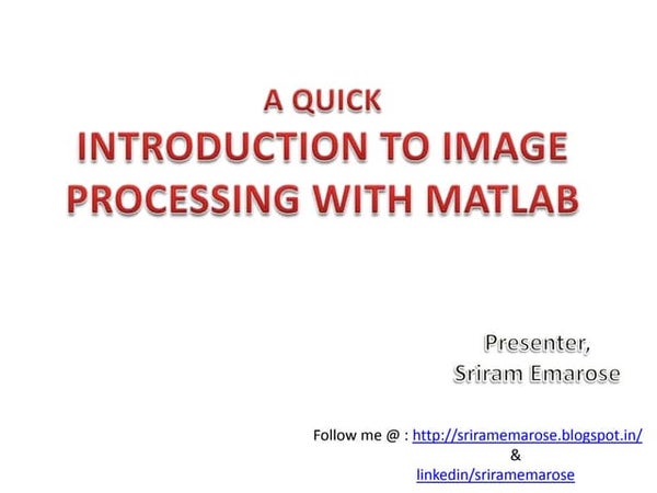 Basics of Image Processing using MATLAB | PPT