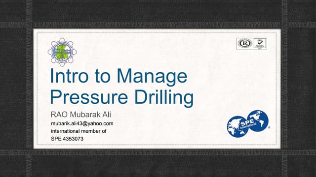 Introduction to manage pressure drilling