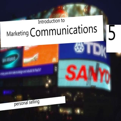 Introduction to Marketing Comms Lecture  5