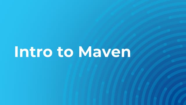 Introduction to Maven