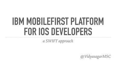 IBM MobileFirst Platform for iOS Swift Developers