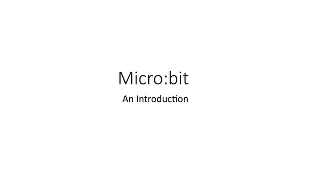 Intro to Microbit.pptx Stores data for a calculated value in your program. Th...