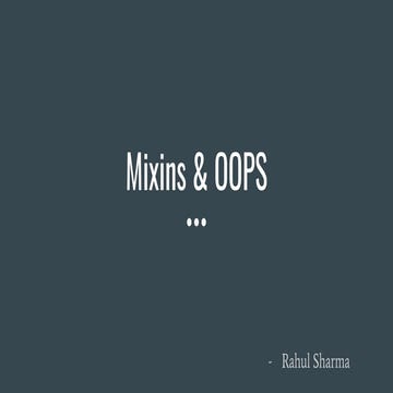 Introduction to Mixins & OOPS
