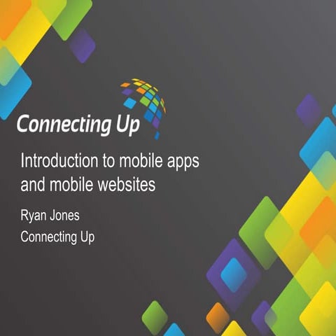 Introduction to mobile apps and mobile websites