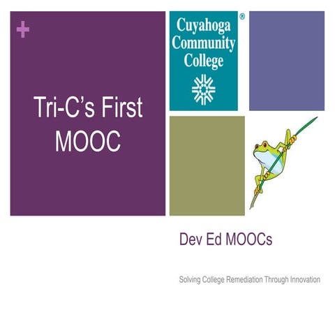 Intro to MOOCS at Tri-C