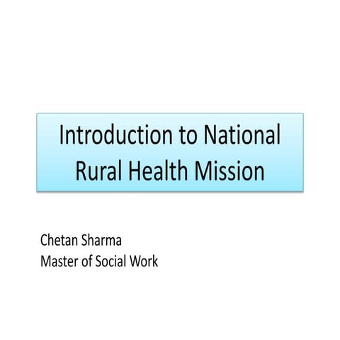 NATIONAL RURAL HEALTH MISSION PPTxxxxxxx | PPTX