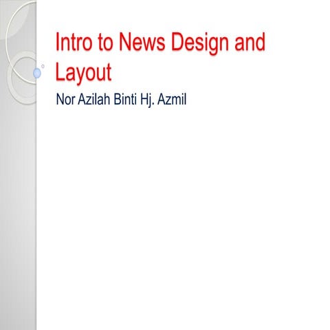 Intro to news design and layout