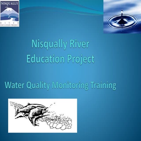 Intro to nisqually and water quality 2015
