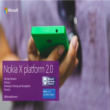 Intro to Nokia X software platform 2.0 and tools