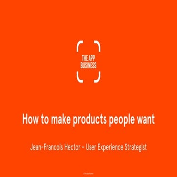 How to Make Products People Want: The Outcome-Driven Approach To Innovation