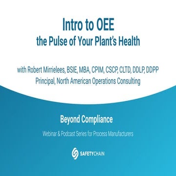 An Intro to OEE: The Pulse of Your Plant’s Health
