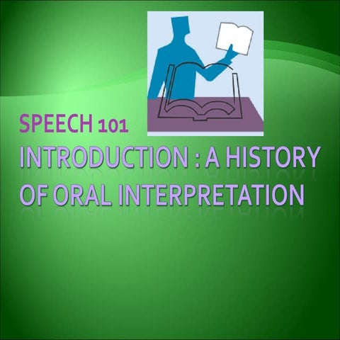 INTRO TO ORAL INTERP