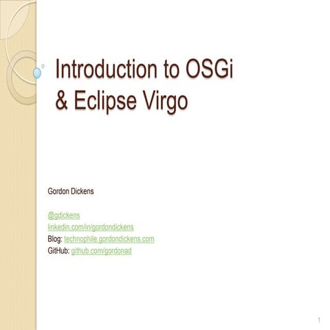 Intro to OSGi and Eclipse Virgo