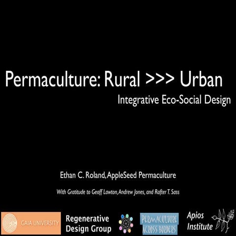Permaculture: Urban-Rural Regeneration