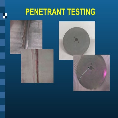 Intro_to_Penetrant use for Liquid Penetrant Testing