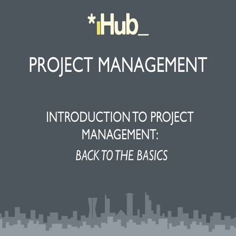 Project Management - Back To Basics