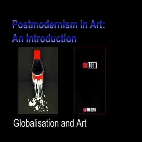 introduction to Postmodernism: An Introduction: globalisation